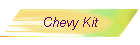 Chevy Kit